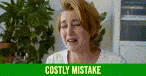 Costly Mistake!